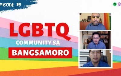 Ep. 38: LGBTQ in the Bangsamoro